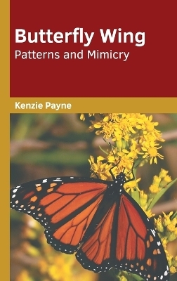 Butterfly Wing Patterns and Mimicry - 