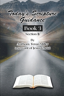 Today's Scripture Guidance - Anthony Teran Miller