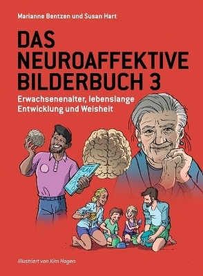 Das Neuroaffektive Bilderbuch 3 - Marianne Bentzen, Susan Hart