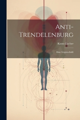 Anti-Trendelenburg - Kuno Fischer