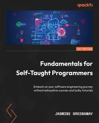 Fundamentals for Self-Taught Programmers - Jasmine Greenaway