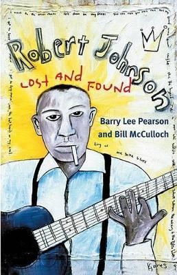 Robert Johnson - Barry Lee Pearson, Bill McCulloch