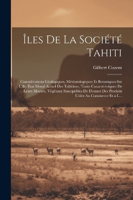 Îles De La Société Tahiti - Gilbert Cuzent