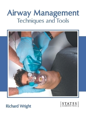 Airway Management: Techniques and Tools - 