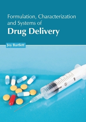 Formulation, Characterization and Systems of Drug Delivery - 