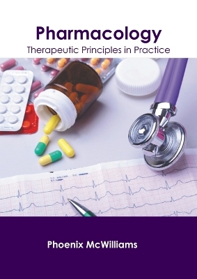 Pharmacology: Therapeutic Principles in Practice - 