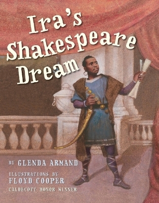 Ira's Shakespeare Dream - Glenda Armand