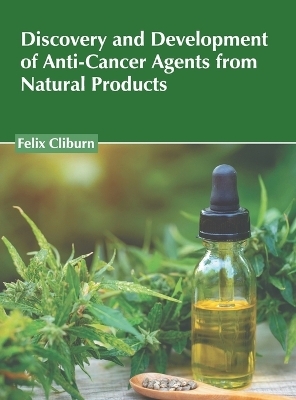 Discovery and Development of Anti-Cancer Agents from Natural Products - 