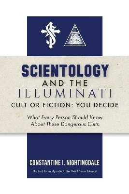 Scientology and the Illuminati - Constantine I Nightingdale