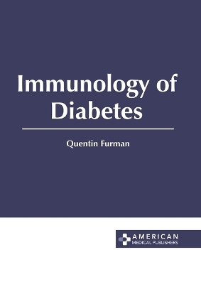 Immunology of Diabetes - 