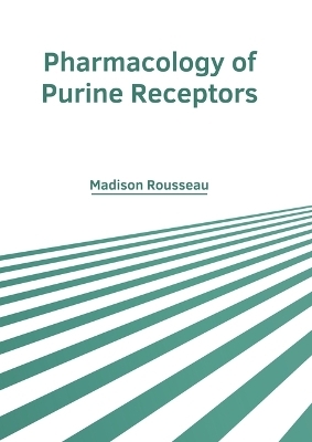 Pharmacology of Purine Receptors - 