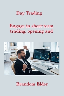 Day Trading - Brandom Elder