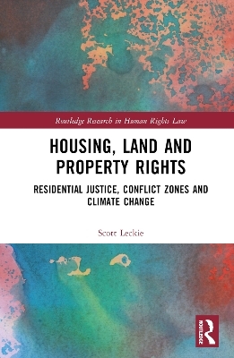 Housing, Land and Property Rights - Scott Leckie