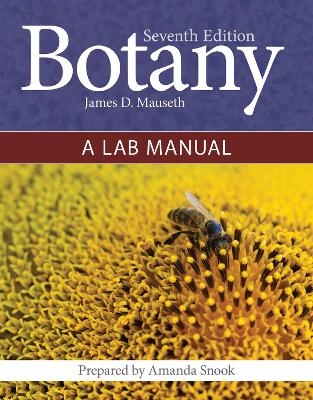 Botany: A Lab Manual - James D. Mauseth, Amanda Snook