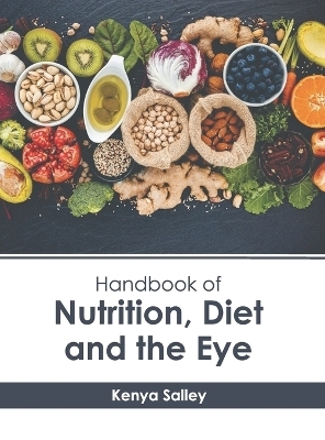 Handbook of Nutrition, Diet and the Eye - 