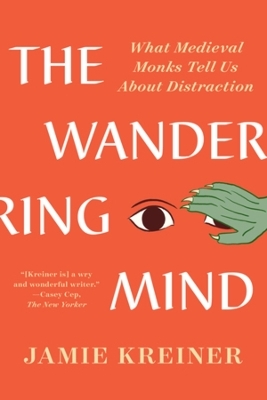 The Wandering Mind - Jamie Kreiner