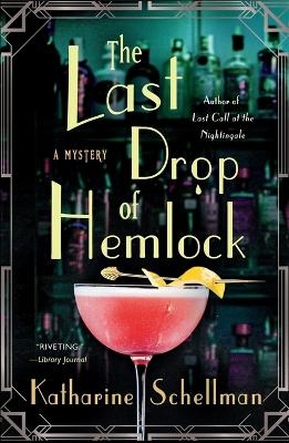 The Last Drop of Hemlock - Katharine Schellman