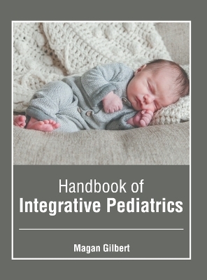 Handbook of Integrative Pediatrics - 