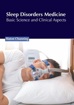 Sleep Disorders Medicine: Basic Science and Clinical Aspects - 