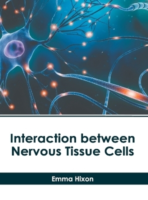 Interaction Between Nervous Tissue Cells - 