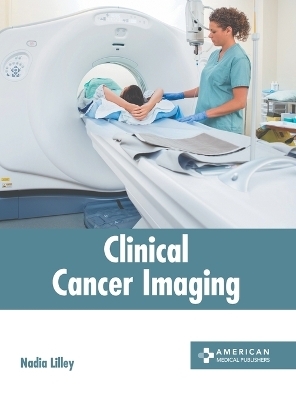 Clinical Cancer Imaging - 