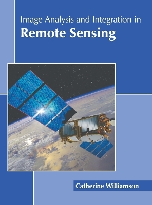 Image Analysis and Integration in Remote Sensing - 