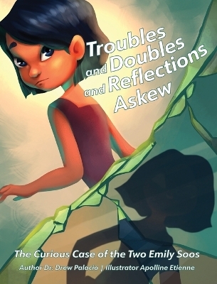 Troubles and Doubles and Reflections Askew - Drew Palacio