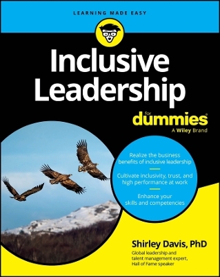 Inclusive Leadership For Dummies - Dr. Shirley Davis