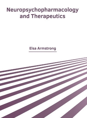 Neuropsychopharmacology and Therapeutics - 