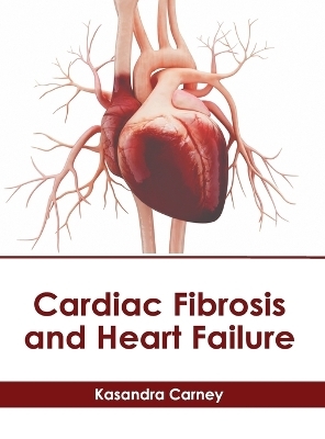 Cardiac Fibrosis and Heart Failure - 