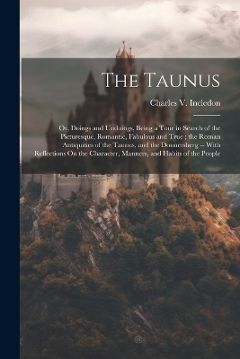 The Taunus - Charles V Incledon