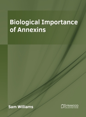 Biological Importance of Annexins - 