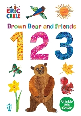 Brown Bear and Friends 123 (World of Eric Carle) - Eric Carle,  Odd Dot