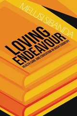 Loving Endeavour - Sibanda, Melusi