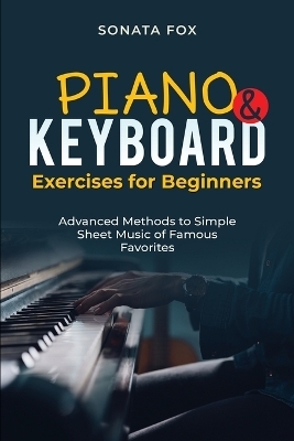 PIANO & Keyboard Exercises for Beginners - Sonata Fox