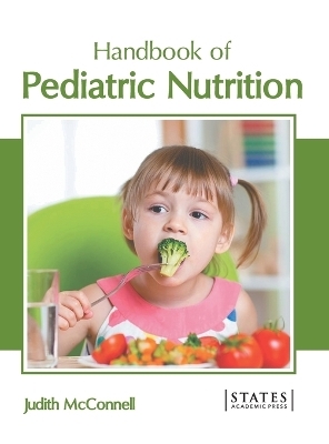 Handbook of Pediatric Nutrition - 