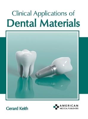 Clinical Applications of Dental Materials - 