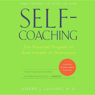 Self-Coaching, Completely Revised and Updated Second Edition - 