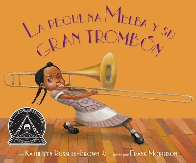 La Pequeña Melba Y Su Gran Trombón - Katheryn Russell-Brown