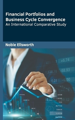 Financial Portfolios and Business Cycle Convergence: An International Comparative Study - 