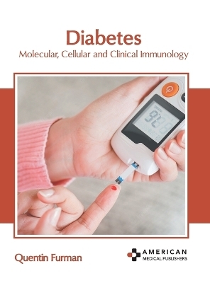 Diabetes: Molecular, Cellular and Clinical Immunology - 