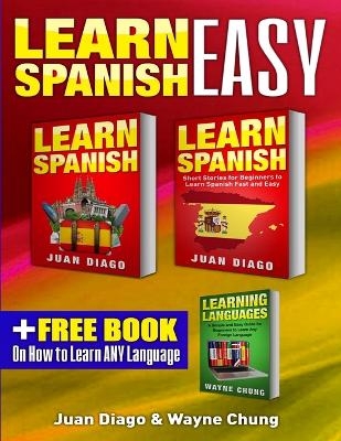 Learn Spanish, Learn Spanish with Short Stories - Juan Diago