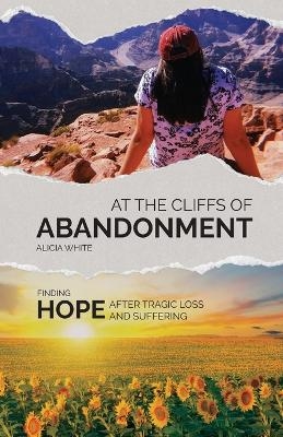 At the Cliffs of Abandonment - Alicia White