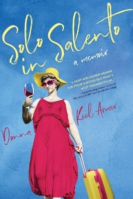 Solo in Salento - Donna Keel Armer