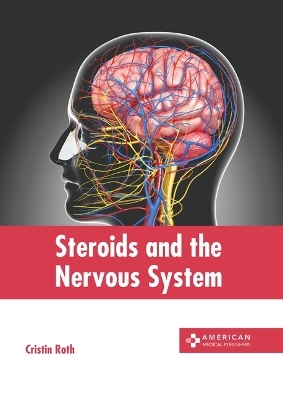 Steroids and the Nervous System - 