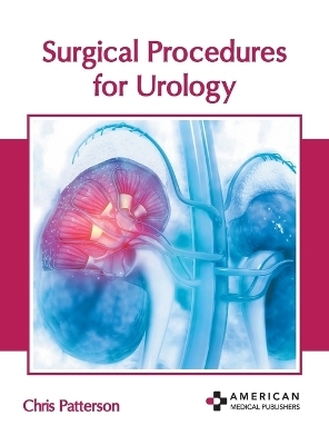 Surgical Procedures for Urology - 