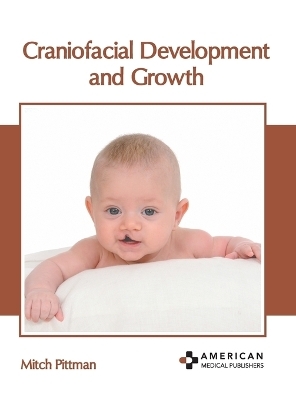 Craniofacial Development and Growth - 