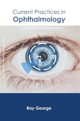 Current Practices in Ophthalmology - 