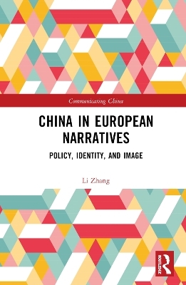 China in European Narratives - Li Zhang