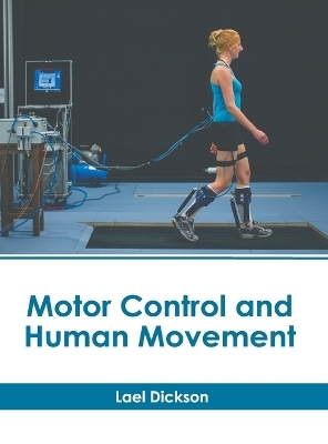 Motor Control and Human Movement - 